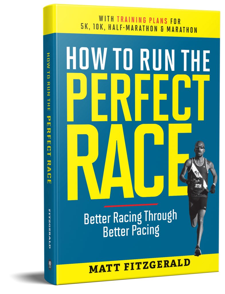 How to Run the Perfect Race by Matt Fitzgerald